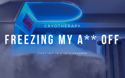 Freezing My A** Off: First Visit to Cryotherapy
